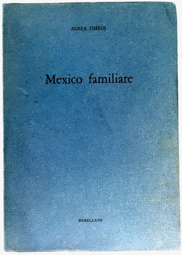 Mexico familiare aurea - mexico, by