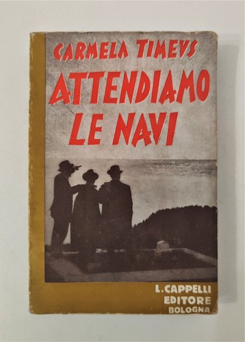 Attendiamo navi carmela - attendiamo, navi.